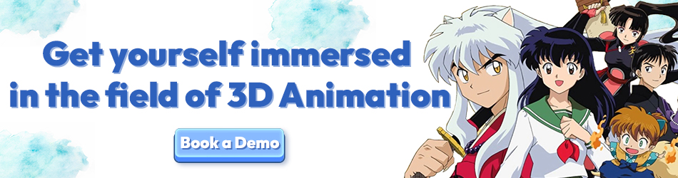 Get yourself immersed in the field of 3D Animation